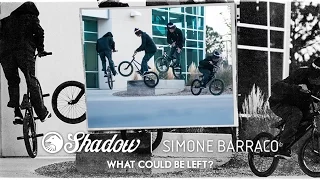 BMX - Simone Barraco - Shadow """"What Could Be Left?""""""