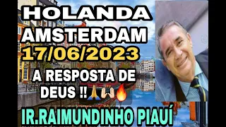 Palavra 17/06/2023  Amsterdam Holanda Gênesis Cap. 22 Ir.Raimundinho do Piauí #ribeiromusicoccb