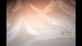 #139　(Preview) -Guitar ver.  Sing to Jehovah