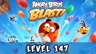 Angry Birds Blast Level 147 Gameplay Walkthrough