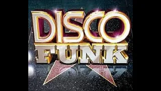 Best Disco Funk Mix Ever Made Non-Stop Part. 2