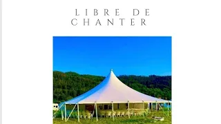 cantique libre   ( chorale tournée 2023 )