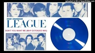 The Human League - Dont You Want Me (MHP Mix) DJ ONLY MIX rare! 1981