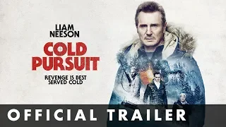 COLD PURSUIT - Official Trailer - Starring Liam Neeson