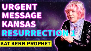Kat Kerr [ URGENT MESSAGE ] Kansas Resurrection Part one ( JAN 29, 2023 )