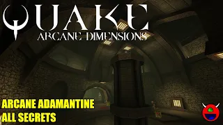 Quake: Arcane Dimensions 1.7 - ad_ac - Arcane Adamantine - All Secrets No Commentary