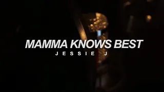 MAMMA KNOWS BEST - JESSIE J |  Cweed (short cover)