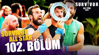 Survivor All Star 2024 102. Bölüm  @SurvivorTurkiye