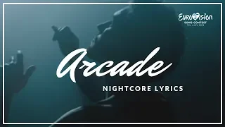 Duncan Laurence - Arcade / Nightcore (Eurovision 2019 Netherlands) // Lyrics