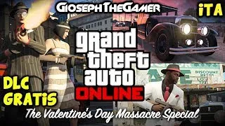 GTA V Online | DLC GRATUITO | Strage di San Valentino: Nuove Armi, Vestiti e Auto! HD ITA By Gioseph