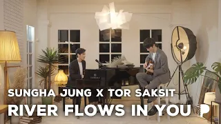 (Yiruma) River Flows in You - Sungha Jung X Tor Saksit