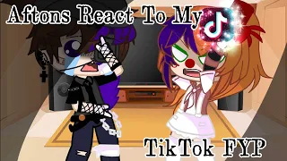 Aftons React To My TikTok FYP! || GCS || Afton Family ||