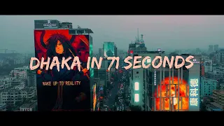 Dhaka In 71 Seconds 🔥