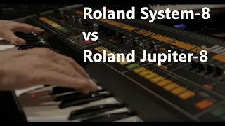 Roland Jupiter-8 vs. System-8... Can you hear a difference?