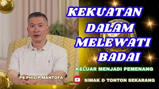 KEKUATAN DALAM MELEWATI BADAI #saatteduh #philipmantofa #renungan #gms #gbi #motivasi #inspirasi