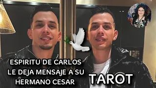 EL ESPIRITU DE CARLOS TIENE UN MENSAJE 🕊MENSAJE A SU HERMANO, FANS & FAMILIA 🕊 MUY EMOTIVO 💫 #tarot