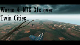 Warno 4   MIG 31s over Twin Cities Pilots Perspectives