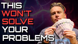 Throwing Money At Your Problems? | Truth REVEALED