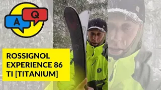 Q/A suite à l'essai de l'Experience 86 Ti [Titanium] de Rossignol 2021/2022, Lake Louise