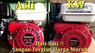 Mesin penggerak Honda GX 200 Asli Dan KW diamana Bedanya?