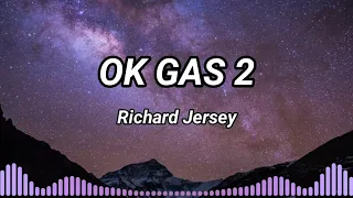 Ok gas 2 - Richard Jersey (Indonesia lyrics music)