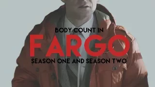 Body Count in Fargo Season One and Two || Supercut