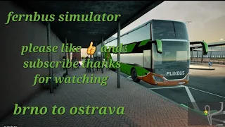 Fernbus Simulator ep#80 Brno to Ostravia