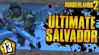 Borderlands 2 | Ultimate Salvador Funny Moments And Drops | Day #13