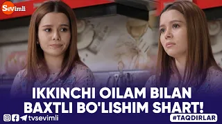 IKKINCHI OILAM BILAN BAXTLI BO'LISHIM SHART!