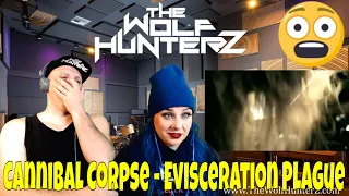 Cannibal Corpse - Evisceration Plague (OFFICIAL VIDEO)  THE WOLF HUNTERZ Reactions