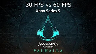 Assassin’s Creed: Valhalla - 30 FPS vs 60 FPS - Xbox Series S