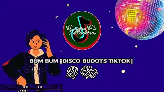 BUM BUM [DISCO BUDOTS TIKTOK] - Dj Krz | Remix Ph Collection