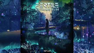 Fertile - Nothing Else