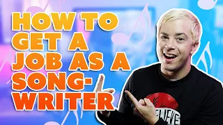 How to Get a Job as a Songwriter | Songwriting Jobs in the Music Industry