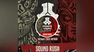 Sound Rush - Power Of The Tribe (Defqon.1 2024 Anthem) (Extended Mix)