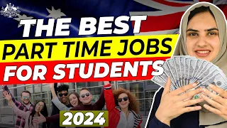 Top 10 Famous Part-Time Jobs in Australia for International Students in 2024 | All You need to know