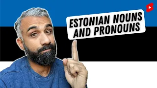 Estonian Nouns And Pronouns