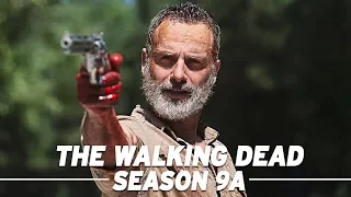 The Walking Dead Season 9A Recap!