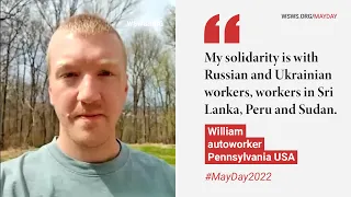 Why I'm attending the May Day Online Rally: William, autoworker from Pennsylvania, USA