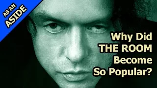 Why Did The Room Become So Popular?