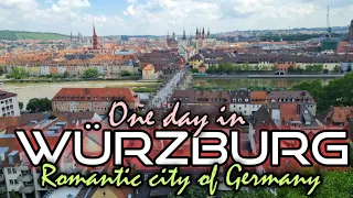 Würzburg: A Charming Wine Town in Bavaria Germany | Day trip