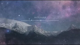 Intezaar - Mithoon Ft. Arijit Singh, Asees Kaur | Gurmeet Choudhary, Sanaya Irani  (PROGRESSIVE MIX)