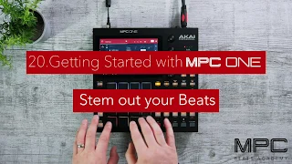 Getting Started with MPC One | Stem Out Your Beats with Explode Track
