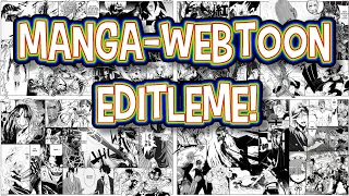 Manga&Webtoon editleme. Tek video.