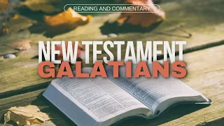 Galatians ~ Summary and Comments