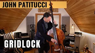 "Gridlock" - John Patitucci