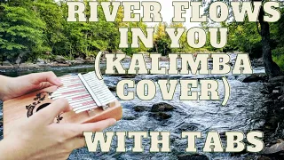 YIRUMA - RIVER FLOWS IN YOU (KALIMBA COVER) TUTORIAL [EASY TABS]