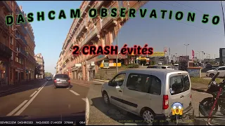 Dashcam observation 50 : 2 crash évités de peu 😱 pour mon retour de vacance.