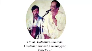 Dr.M Balamuralikrishna (Carnatic Vocal) PART - II