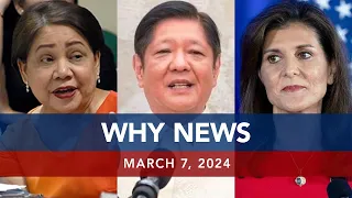 UNTV: WHY NEWS | March 7, 2024